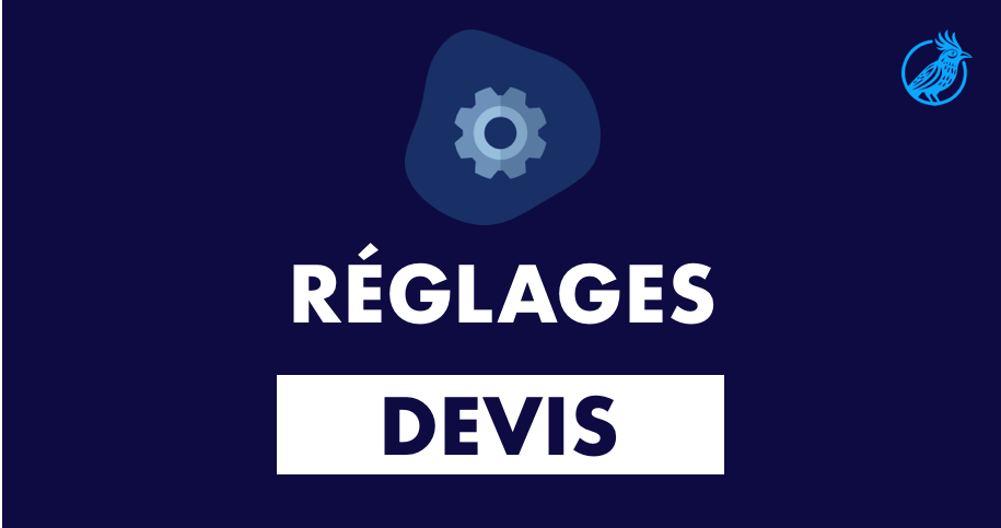 Configurer les réglages des devis